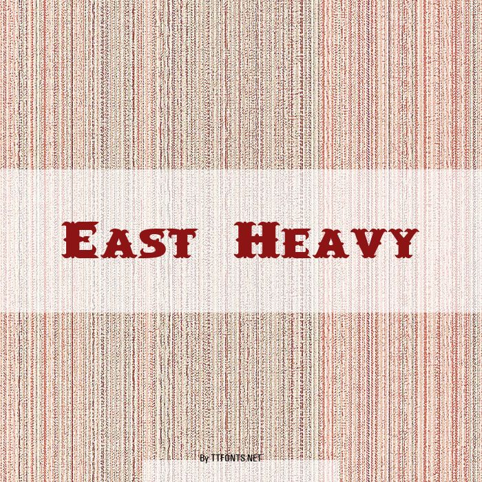 East Heavy example